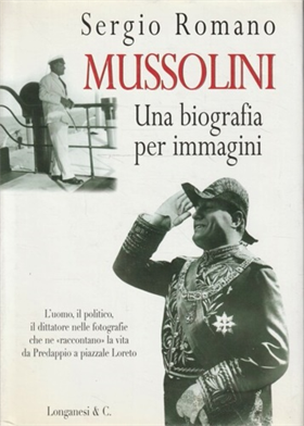 9788830416673-Mussolini. Una biografia per immagini.